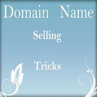 Domain Name Selling Tricks