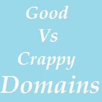 Good vs Crappy Domain names